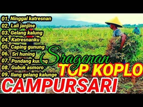 NINGGAL KATRESNAN, SPESIAL KOPLO CAMPURSARI SRAGENAN PALING GAYENG..