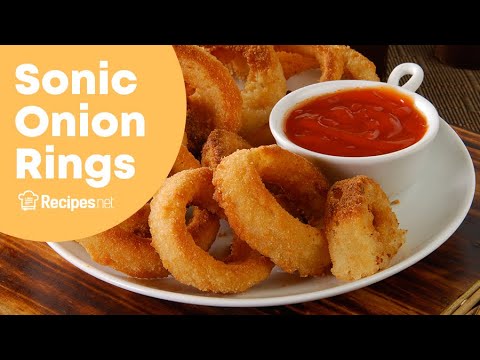 Original Sonic Onion Rings Recipe Original Sonic Onion Rings Recipe