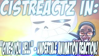 "GIVES YOU HELL" - Undertale Animation REACTION | A DAY IN UNDERTALE!