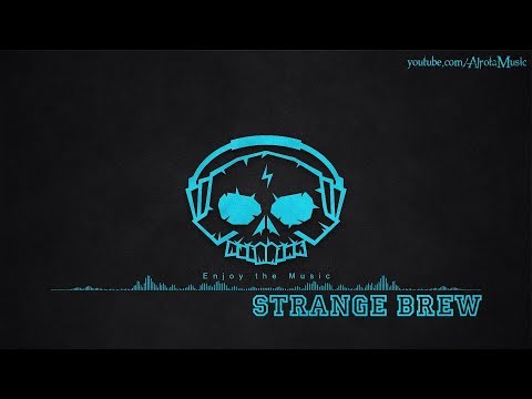 Strange Brew by Ramin - [2010s Pop Music]