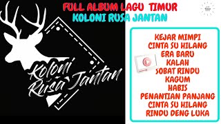 Download lagu KOLONI RUSA JANTAN FULL ALBUM mp3