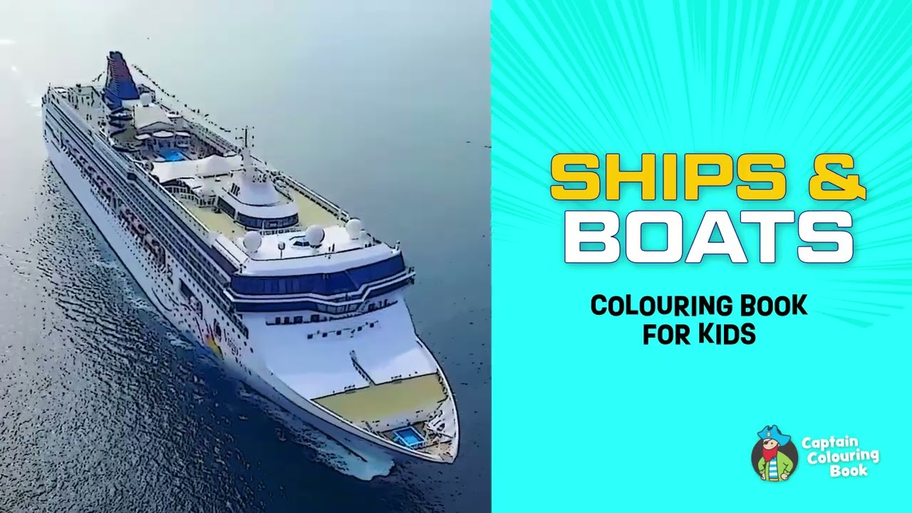 Ships & Boats Colouring Book for Kids by Captain Colouring Book