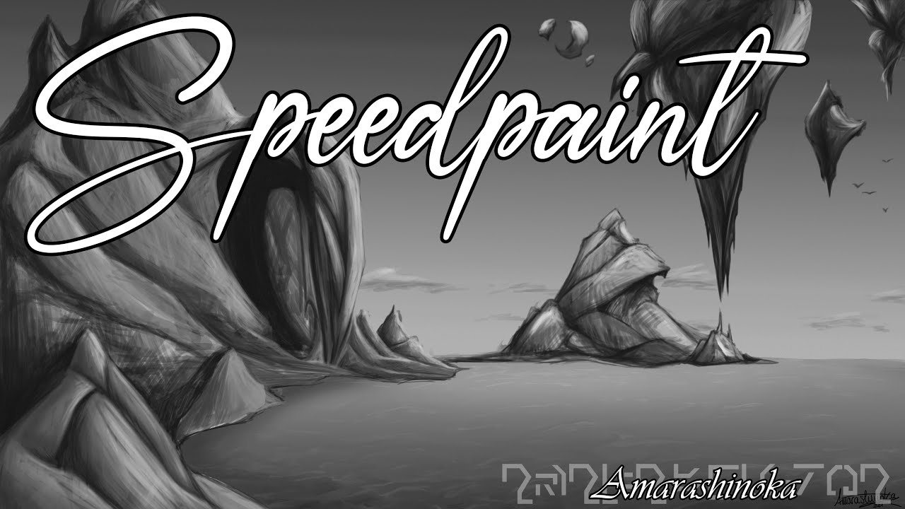 [Speedpaint] Landscape in Greyscale ~ Amarashinoka
