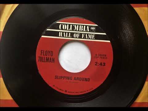 Slipping  Around , Floyd Tillman , 1949