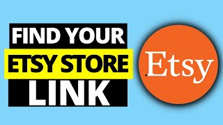 How To Find Your Etsy Store Link / URL
