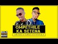 Mr Six21 DJ Dance X Dj Ntwala Ompethile Ka Setena Original