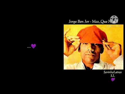 Jorge Ben Jor - Mas, Que Nada! (letra)