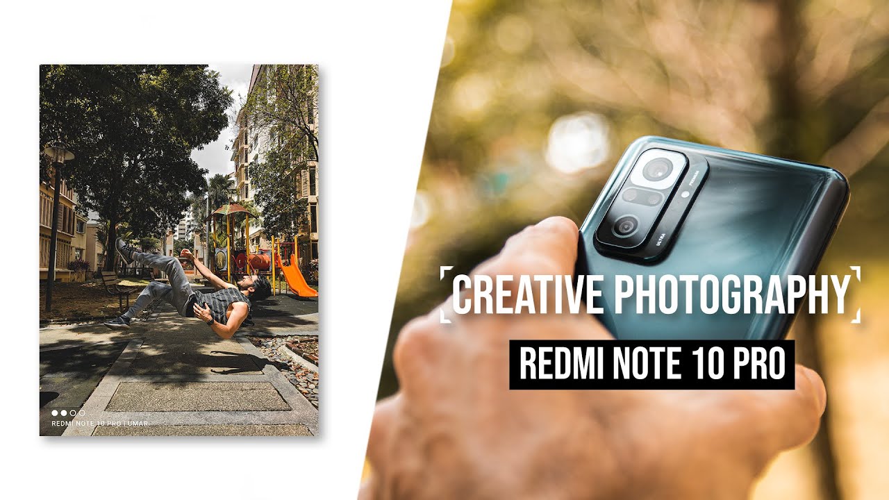 Creative Photography Ideas with the Redmi Note 10 Pro! (108MP & Tele-Macro)