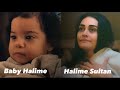 Baby Halime ve Halime Sultan  | Osman named his daughter after his late mother