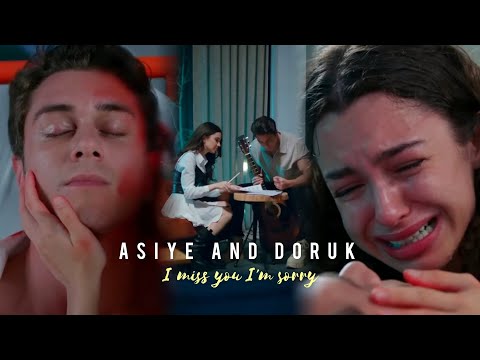 Asiye and Doruk | I miss you I'm sorry