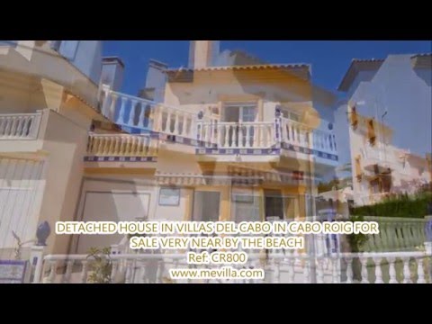 Ref: CR800 - DETACHED HOUSE IN VILLAS DEL CABO IN CABO ROIG FOR SALE VERY NEAR BY THE BEACH