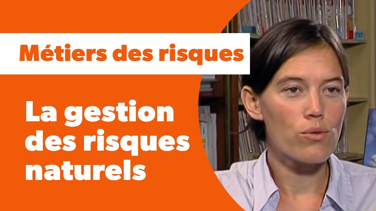 La gestion des risques naturels