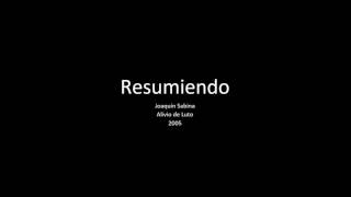 Resumiendo  - Joaquín Sabina