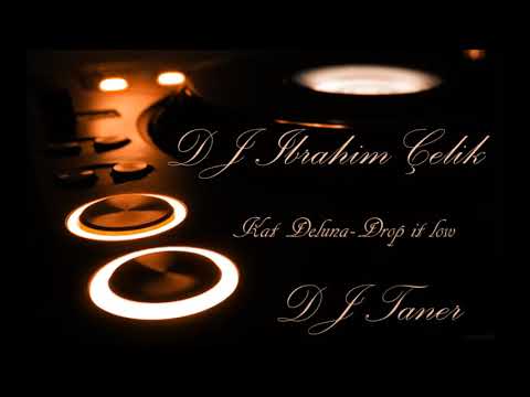 Kat Deluna   Drop It Low ♫♪DJ Ibrahim Çelik & DJ Taner♪♫ 【HD】 █▬█ █ ▀█▀   YouTube