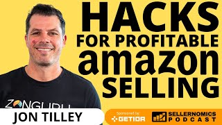 Organic Growth Hacks for Profitable Amazon Selling | Jon Tilley