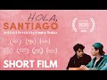 hola santiago short film