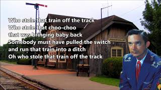 Who Stole That Train Off The Track Ray Price with Lyrics