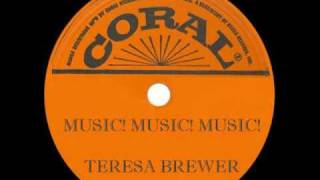 TERESA BREWER - Music! Music! Music! (Best Version)