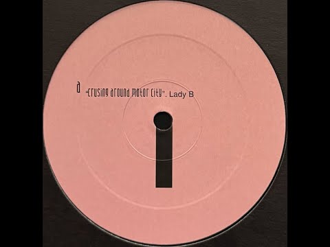 Lady B - Cruising Around Motor City