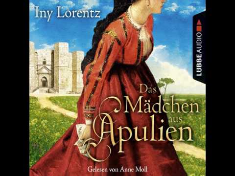 Iny Lorentz - Das Mädchen aus Apulien