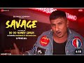 Savage | Honey 3.0 | Yo Yo Honey Singh & Nushrratt Bharuccha | Zee Music Originals | Lyrical