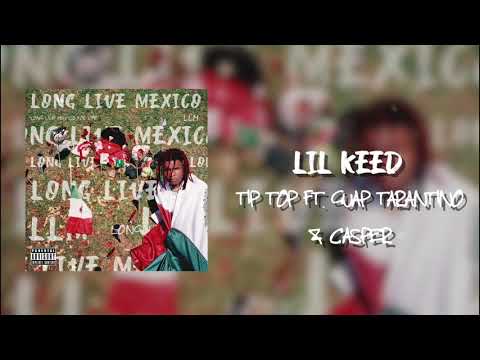 Lil Keed - Tip Top (feat. Guap Tarantino & PG) [Official Audio]
