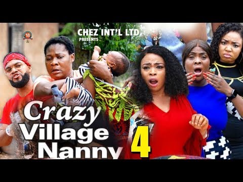 CRAZY VILLAGE NANNY SEASON 4 - (New Hit Movie) - Mercy Johnson 2019 Latest Nigerian Nollywood Movie