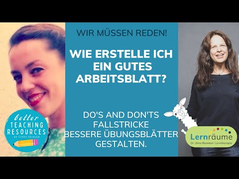 Wie erstelle ich ein gutes Arbeitsblatt? Worauf Du achten kannst, dass es kein Disaster wird.