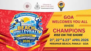 69th National School Games | Beach Volleyball Championship 2026 | U-17 Boys & Girls | Miramar Goa