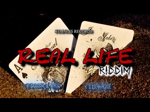 TRIGGA X RAW - A DE MONEY - REAL LIFE RIDDIM - MARCH 2018