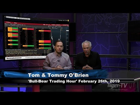 February 26th Bull-Bear Trading Hour on TFNN - 2019