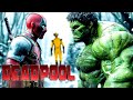 DEADPOOL Full Movie 2024: Hulk and Wolverine | Superhero FXL Action Movies 2024 English (Game Movie)