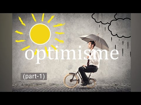 Living with Power of Optimism - Part 1