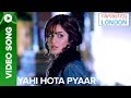 Yehi Hota Pyaar | Full Video Song | Namastey ...