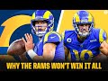 Why the Los Angeles Rams WON'T win Super Bowl LVII [Season Preview] | CBS Sports HQ