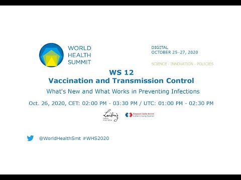 WS 12 - Vaccination and Transmission Control - World Health Summit 2020
