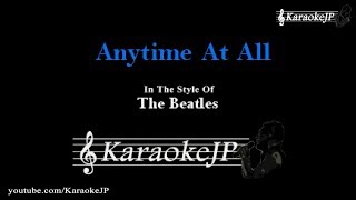 Anytime At All (Karaoke) - Beatles