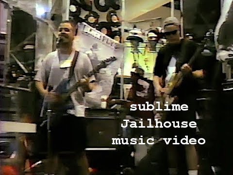 Videoclip de Jailhouse — Sublime