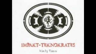 Impakt Teknokrates - Ascender . Hardtek son de teuf