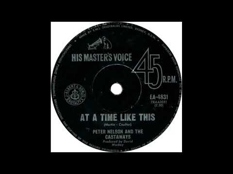 PETER NELSON & THE CASTAWAYS   AT A TIME LIKE THIS