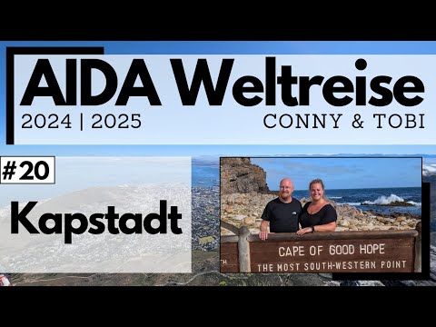 AIDA Weltreise 2024/2025 | VLOG20 | Kapstadt | Tafelberg | Kap der guten Hoffnung und viel Wind 💨