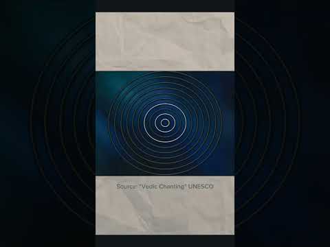 The vedic oral tradition: 'Masterpiece of the Oral and Intangible Heritage of Humanity' by UNESCO