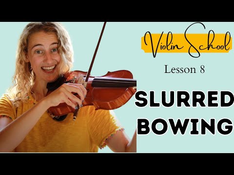 Violin School Beginners Lesson 8: Slurred Bowing