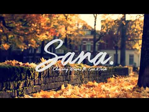 SANA by Chasing Waves ft. GeeMark