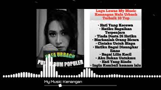 Download lagu Nafa Urbach (My Music Kenangan) Terindah Terbaik FULL ALBUM BEST OF THE BEST mp3