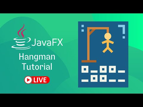 JavaFX and Scene Builder - Hangman tutorial LIVE