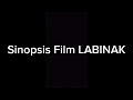 Kebaikan Menyimpan Maksud Tersembunyi Sinopsis Film LABINAK MEREKA ADA DISINI
