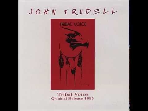 John Trudell Tribal Voice full album