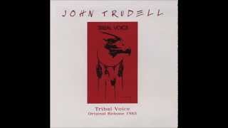 John Trudell Tribal Voice full album