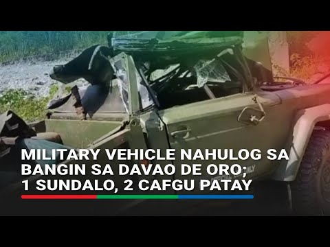 Military vehicle nahulog sa bangin sa Davao de Oro; 1 sundalo, 2 CAFGU patay